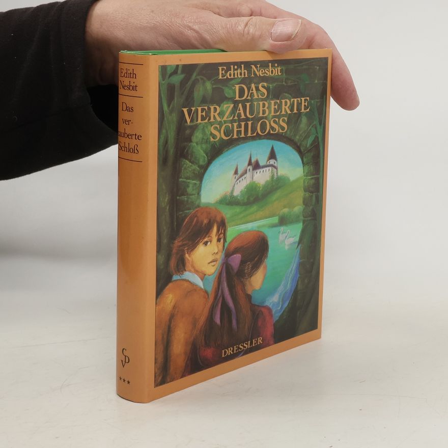 Edith Nesbit Das verzauberte Schloß.