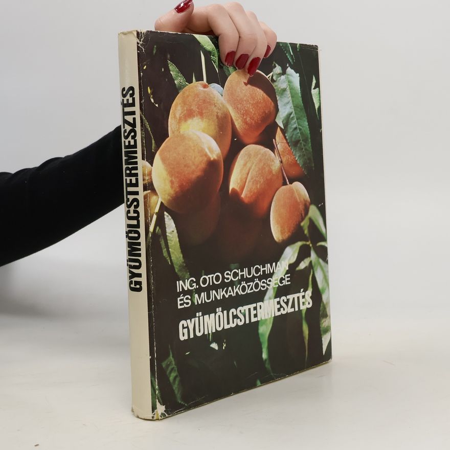 Oto Schuchman Gyümölcstermesztés