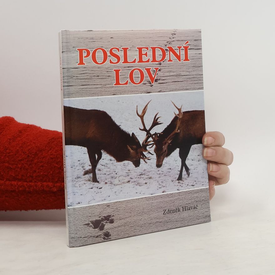 Zdeněk Hlaváč Poslední lov