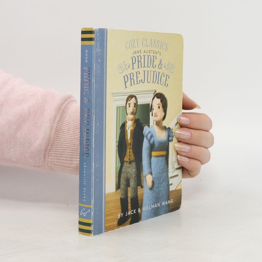 Holman Wang Cozy Classics. Pride & Prejudice