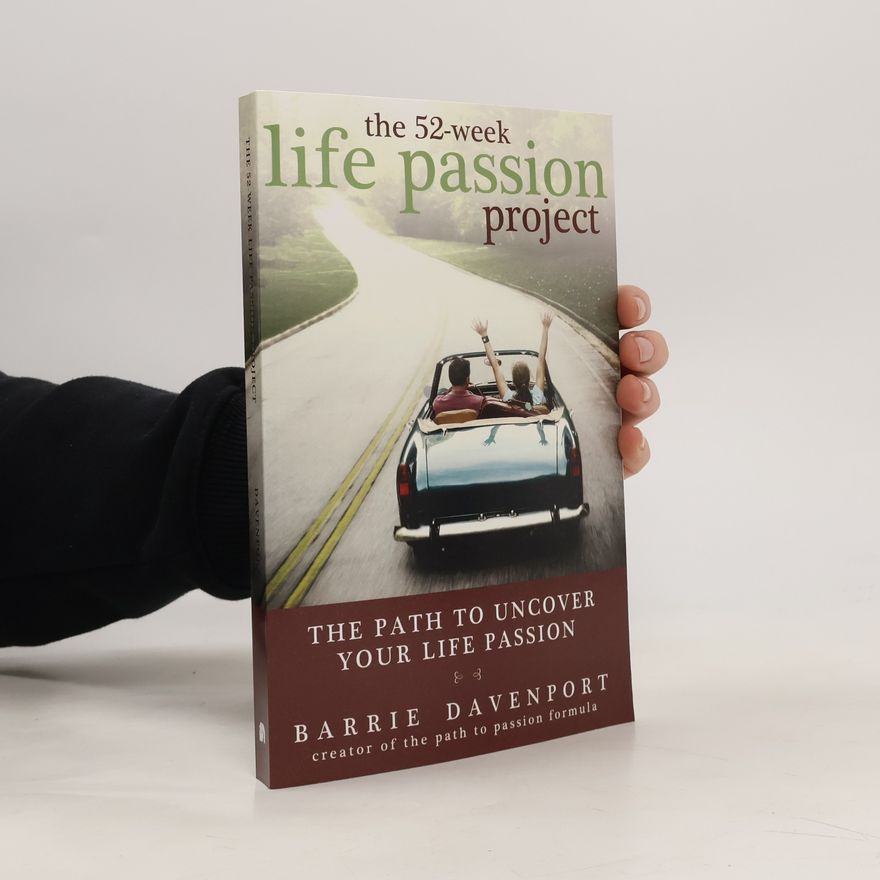 Barrie Davenport The 52-week Life Passion Project