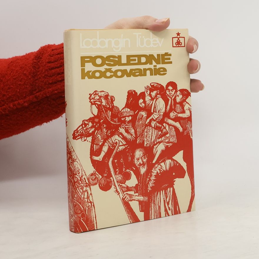 Tüdev Lodongín Posledné kočovanie