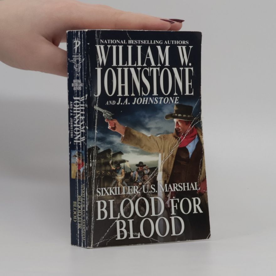 William W. Johnstone Blood for Blood