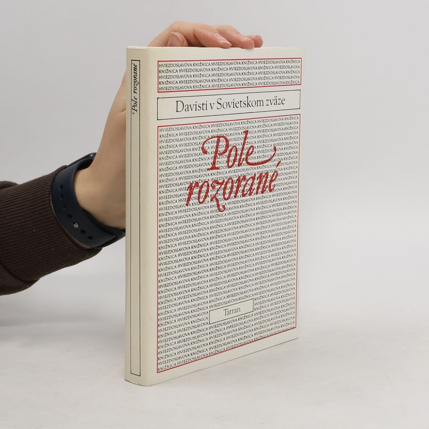 Zdeňka Holotíková Davisti v Sovietskom zväze. Pole rozorané