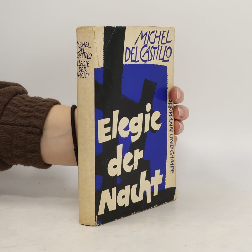 Michel del Castillo Elegie der Nacht