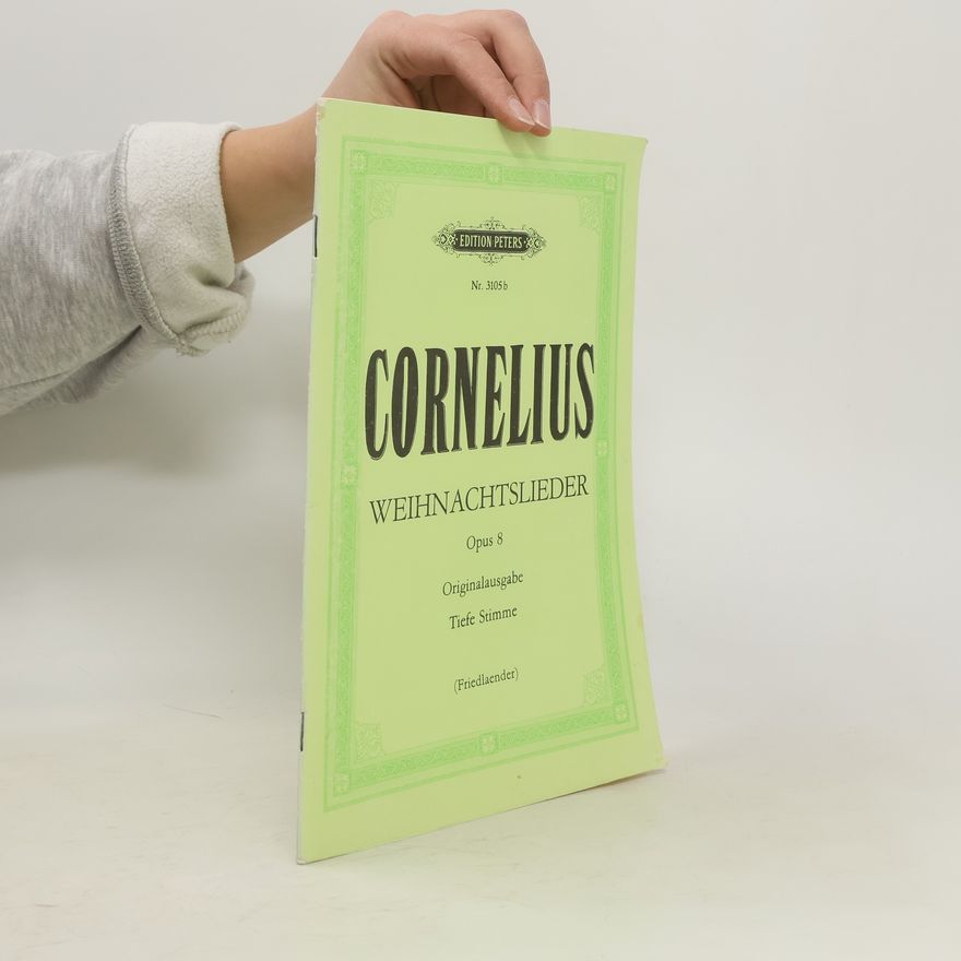Kolektiv autorů Cornelius Weihnachtslieder Opus 8