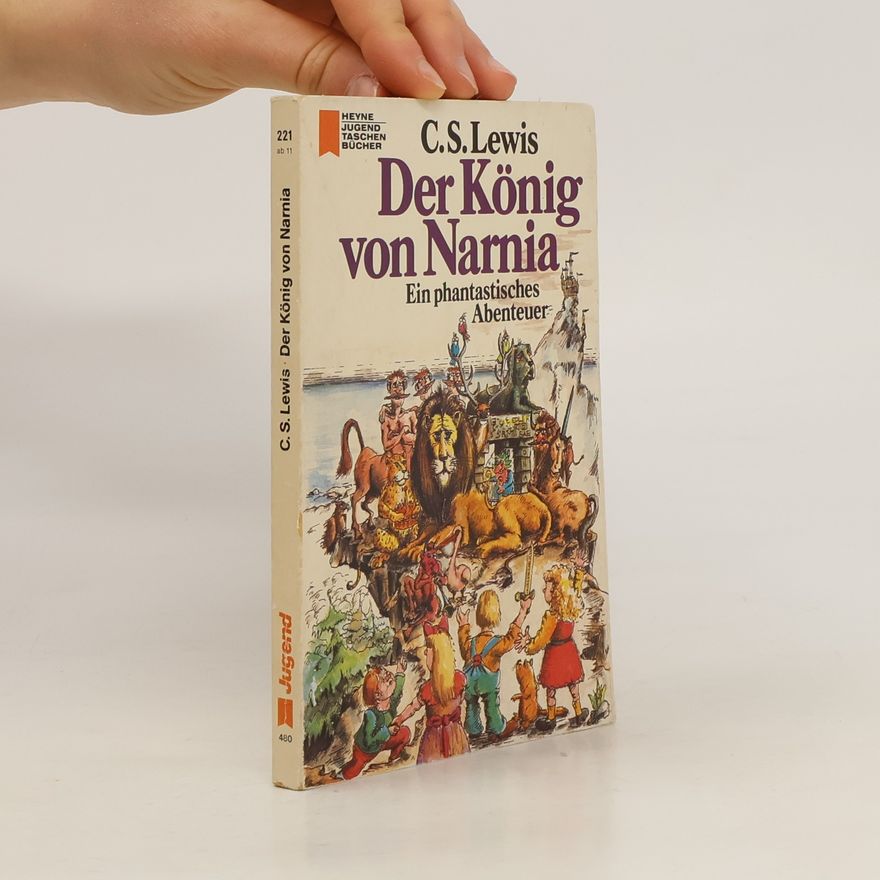 C. S. Lewis Der König von Narnia