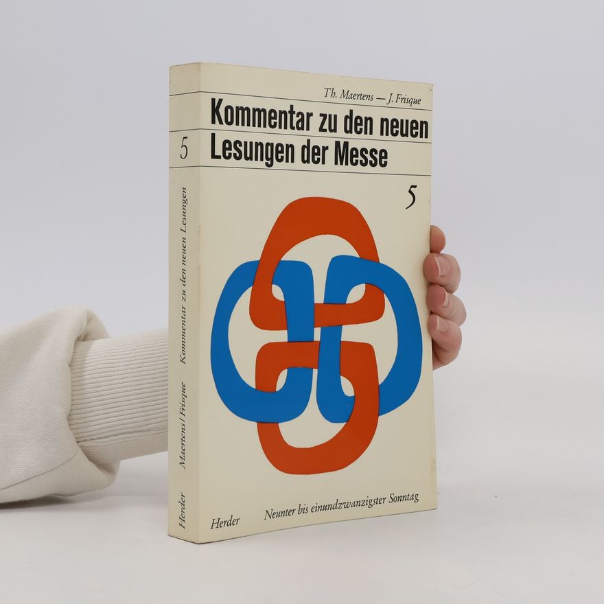 J. Frisque Kommentar zu den neuen Lesungen der Messe 5.