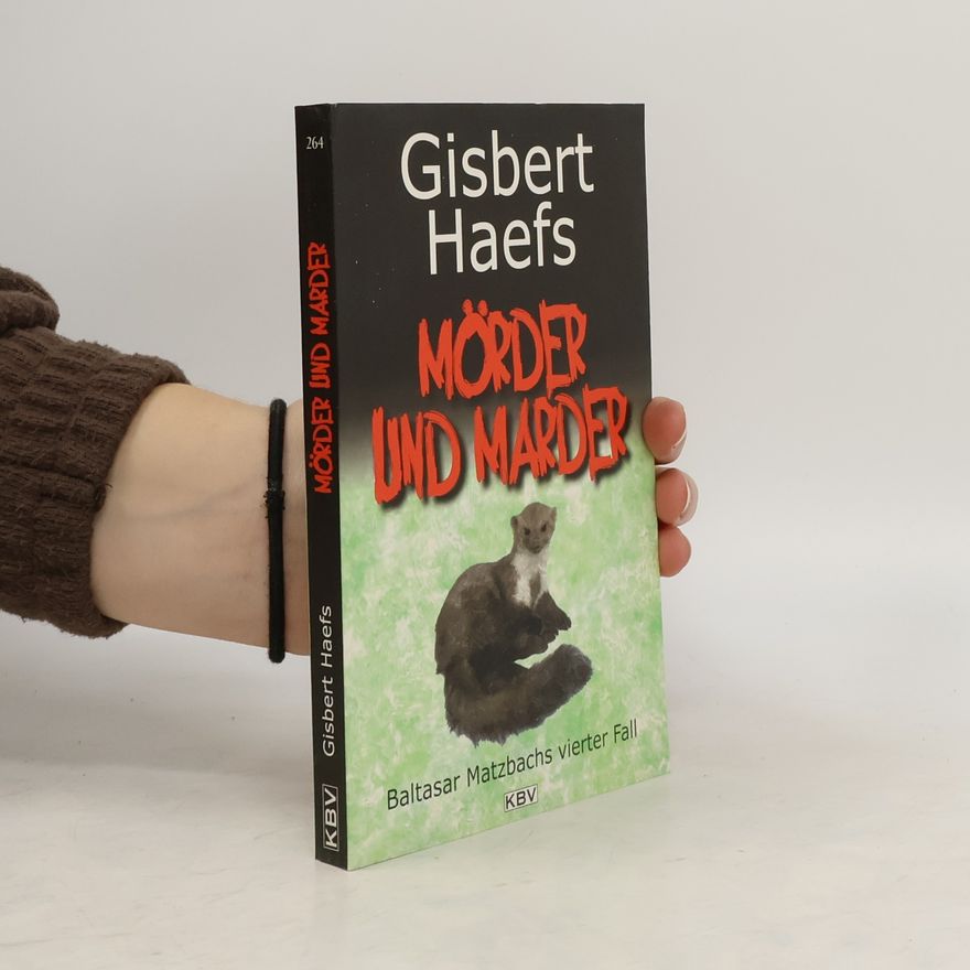 Gisbert Haefs Mörder und Marder