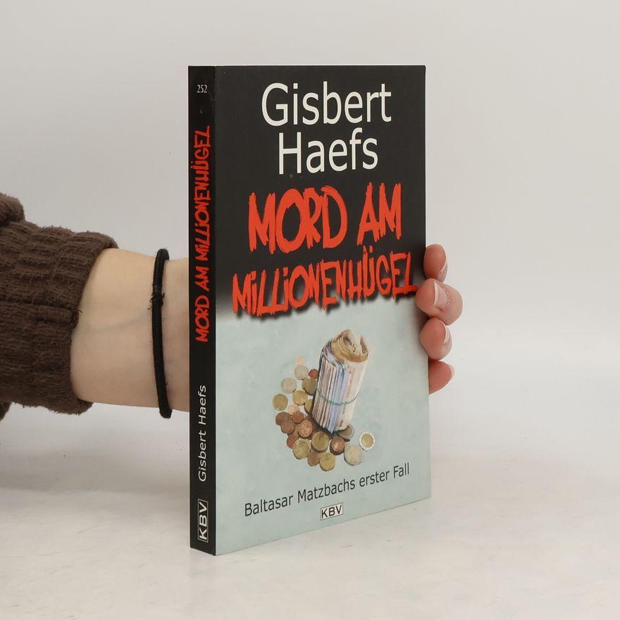 Gisbert Haefs Mord am Millionenhügel