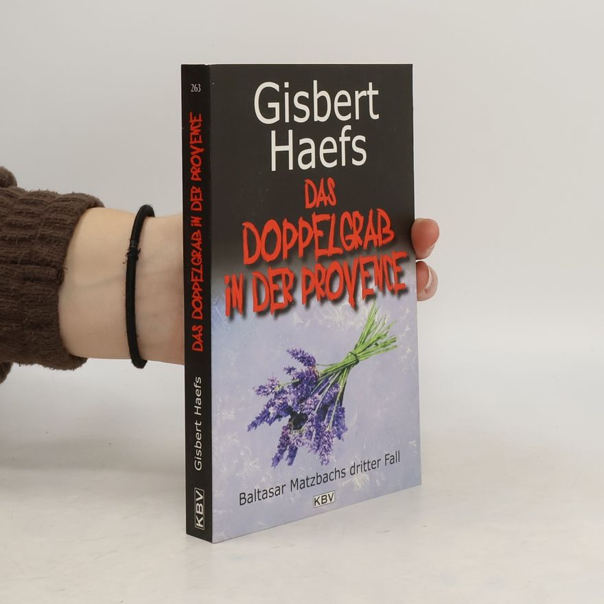 Gisbert Haefs Das Doppelgrab in der Provence
