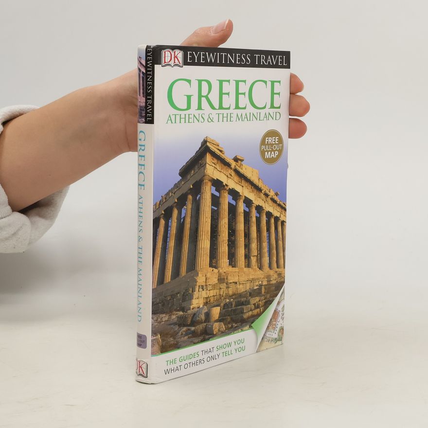 Various authors Greece. Athens & The Mainland