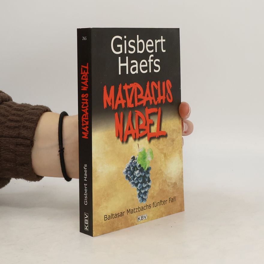 Gisbert Haefs Matzbachs Nabel