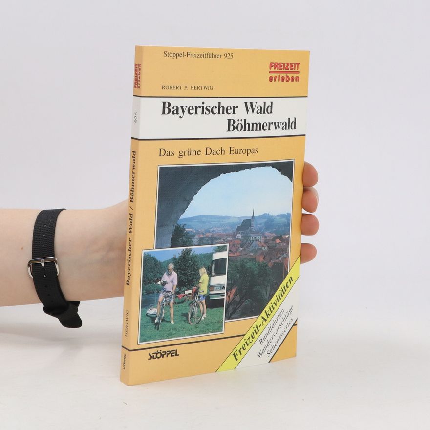 Robert P. Hertwig Bayerischer Wald, Böhmerwald