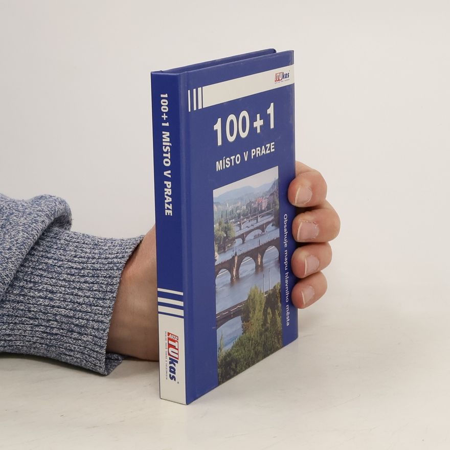 Kolektiv autorů 100 + 1 místo v Praze