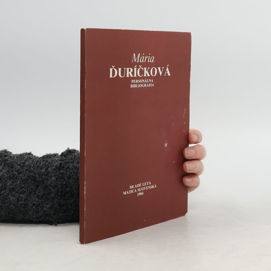 Mária Ďuríčková Mária Ďuríčková personálna bibliografia