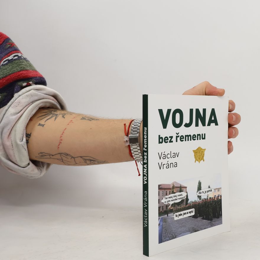 Václav Vrána Vojna bez řemenu