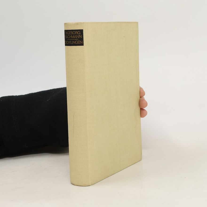 Ingeborg Bachmann Gedichte, Erzählungen, Hörspiel, Essays
