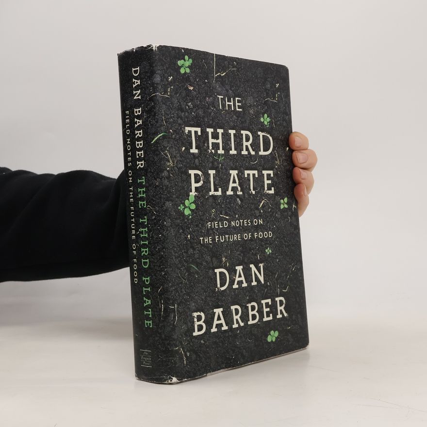 Dan Barber The Third Plate