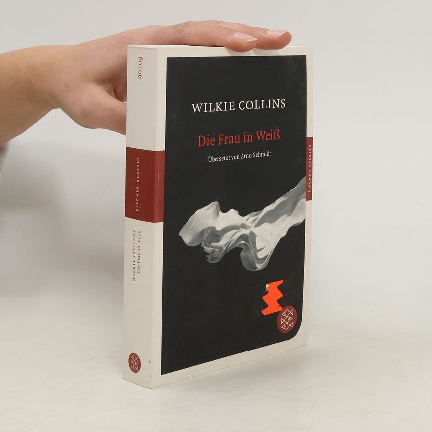 Wilkie Collins Die Frau in Weiß