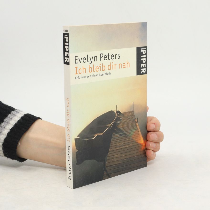 Evelyn Peters Ich bleib dir nah