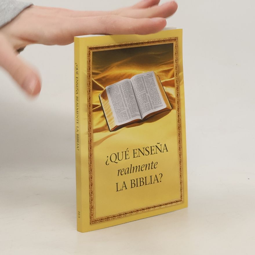 Collectif d'auteurs Que Enseña Realmente La Biblia