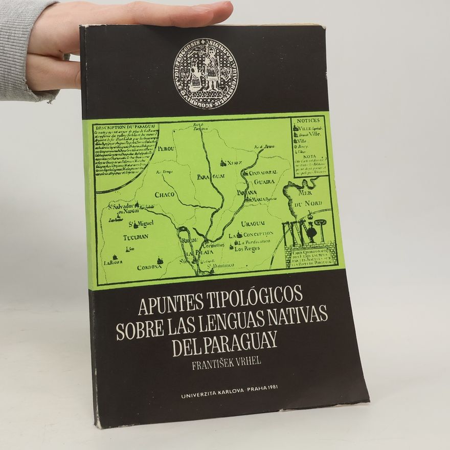 František Vrhel Apuntes tipológicos sobre las lenguas nativas del Paraguay