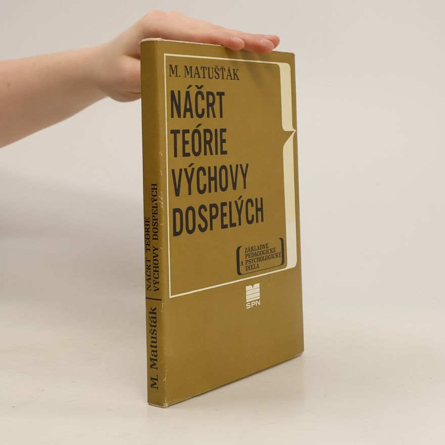 M. Matušťák Náčrt teórie výchovy dospelých