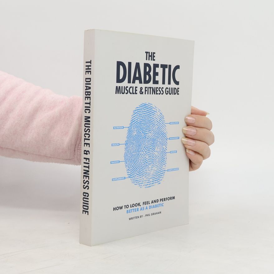 Philip Reeve The Diabetic Muscle & Fitness Guide