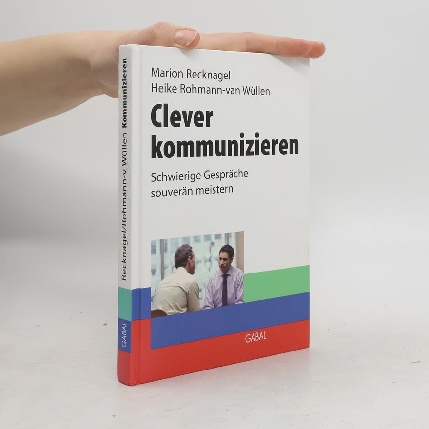 Marion Recknagel Clever kommunizieren