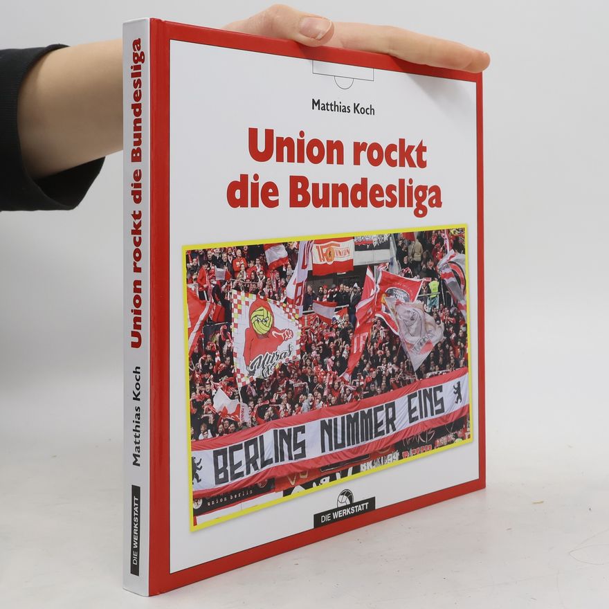 Matthias Koch Union rockt die Bundesliga