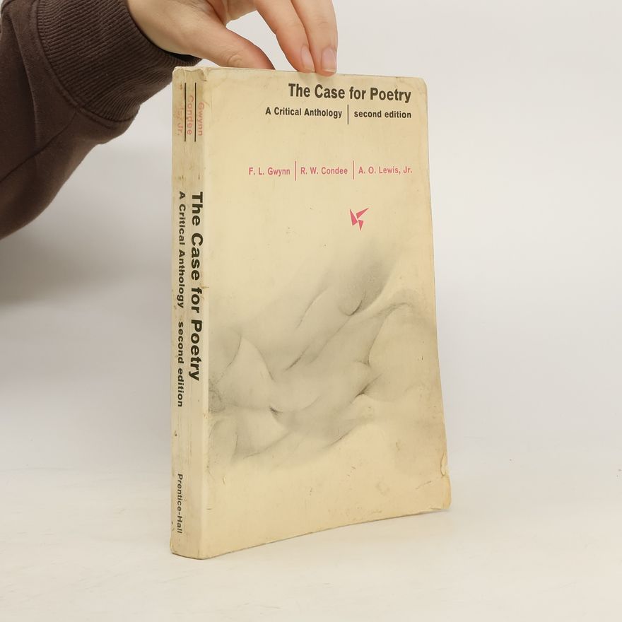 Frederick L. Gwynn The Case for Poetry
