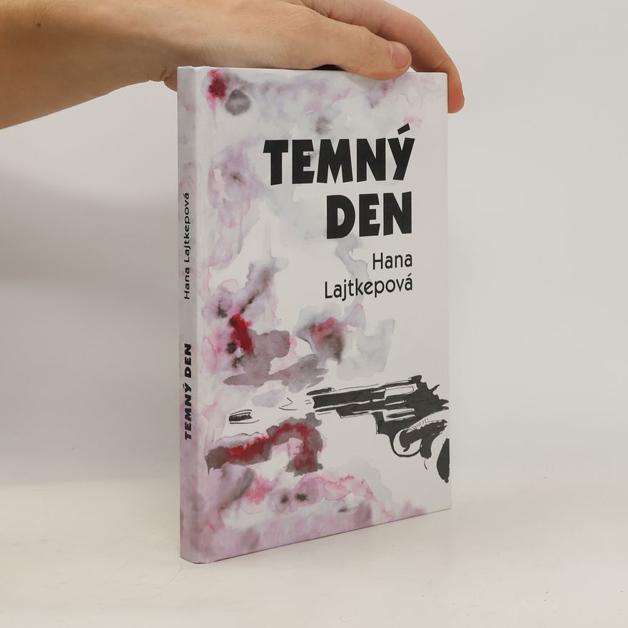 Hana Lajtkepová Temný den