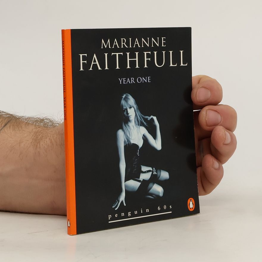 Marianne Faithfull Year One