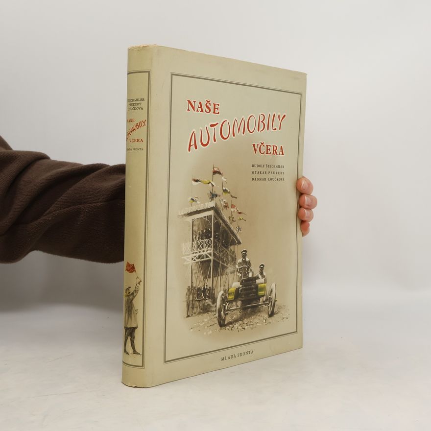 Otakar Peukert Naše automobily včera