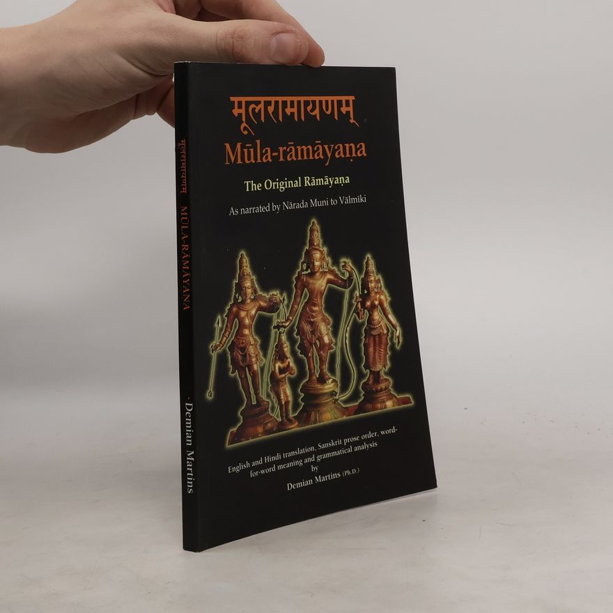 Demian Martins मूलरामायणम्. Mūla-rāmāyana