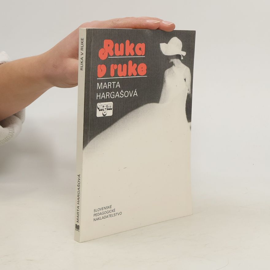 Marta Hargašová Ruka v ruke
