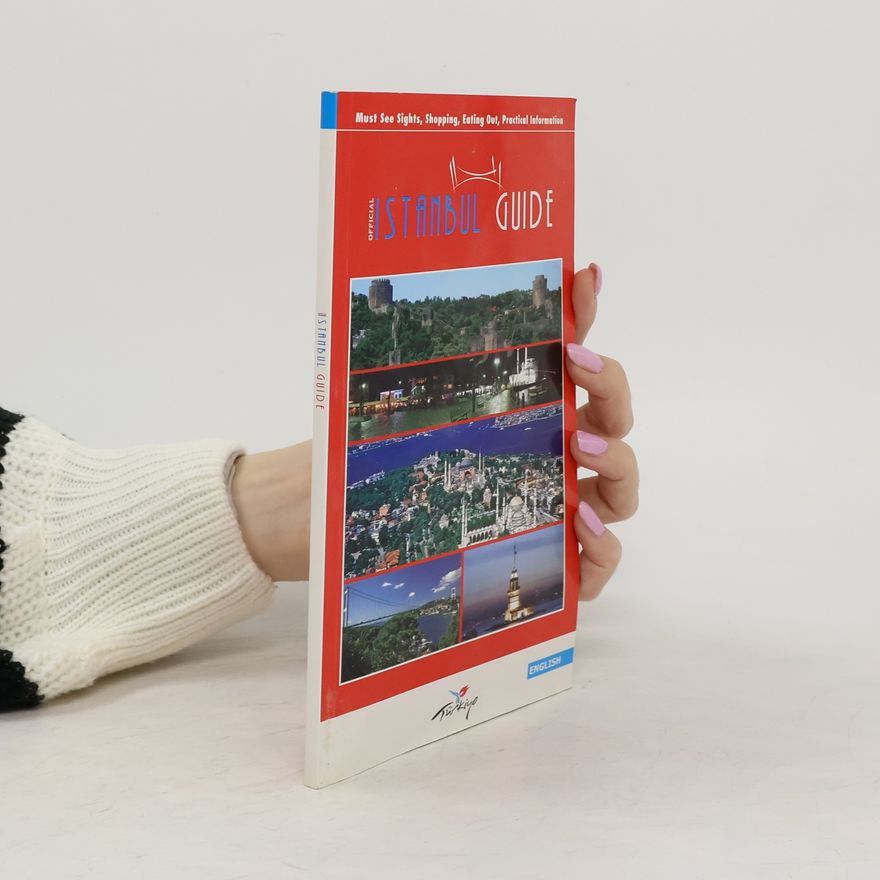 Kolektiv autorů Istanbul Guide. Official Istanbul City Guide