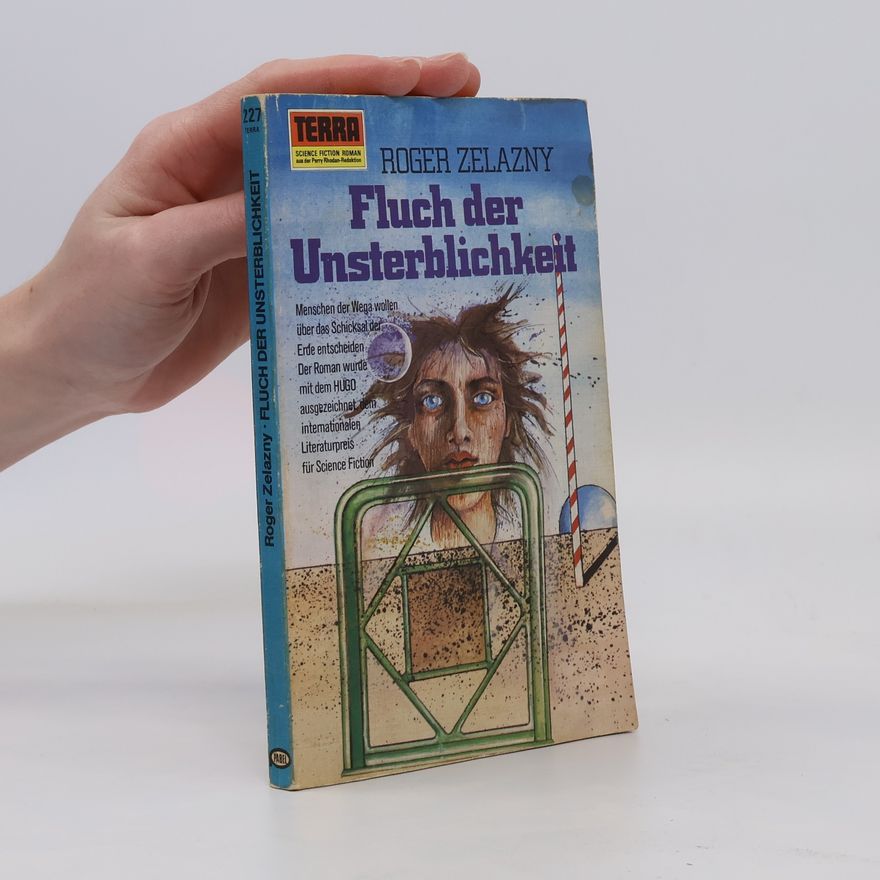Roger Zelazny Fluch der Unsterblichkeit