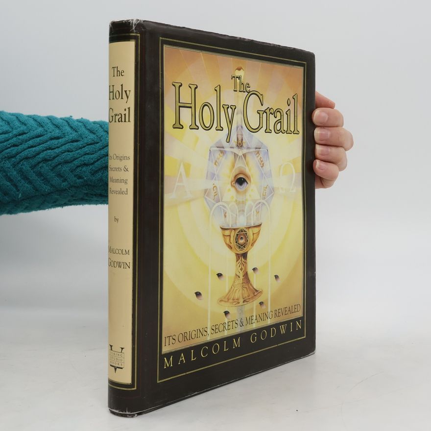 Malcolm Godwin The Holy Grail