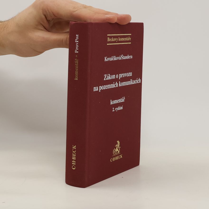 Daniela Kovalčíková Zákon o provozu na pozemních komunikacích. Komentář
