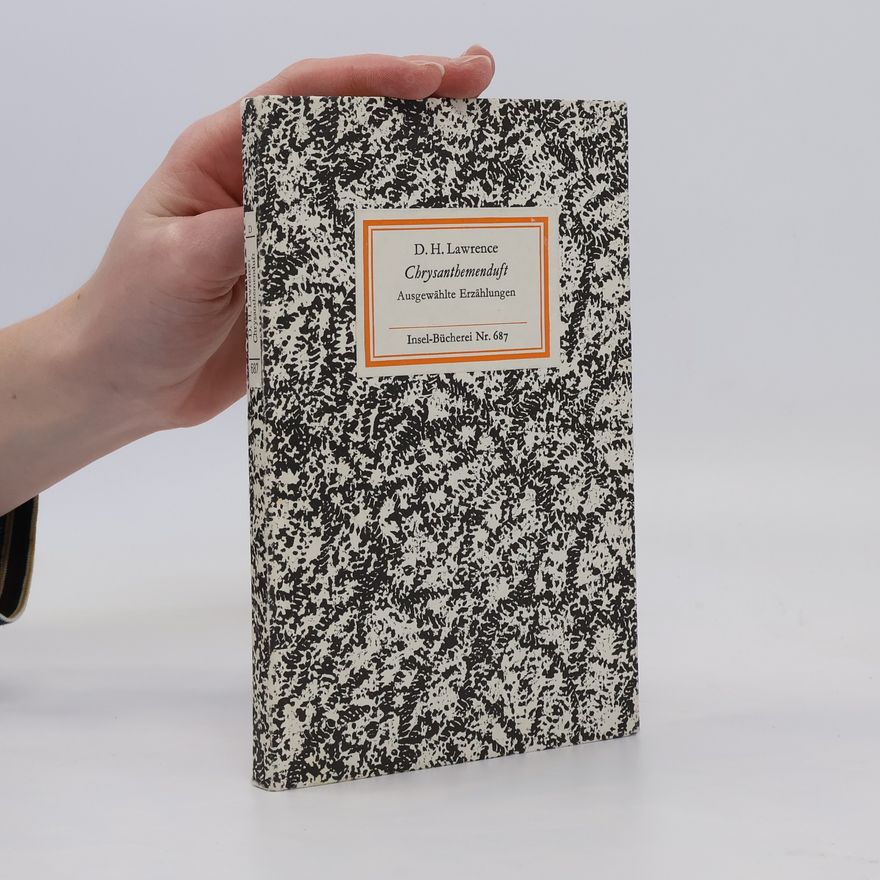 D. H. Lawrence Chrysanthemenduft