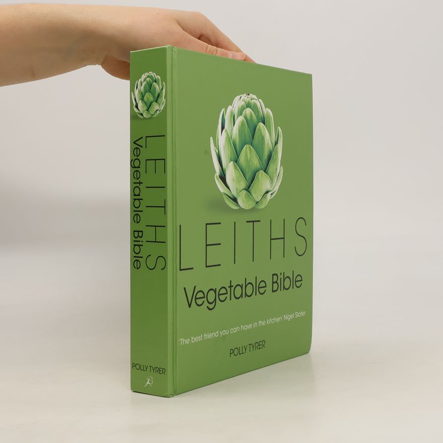 Polly Tyrer Leiths Vegetable Bible