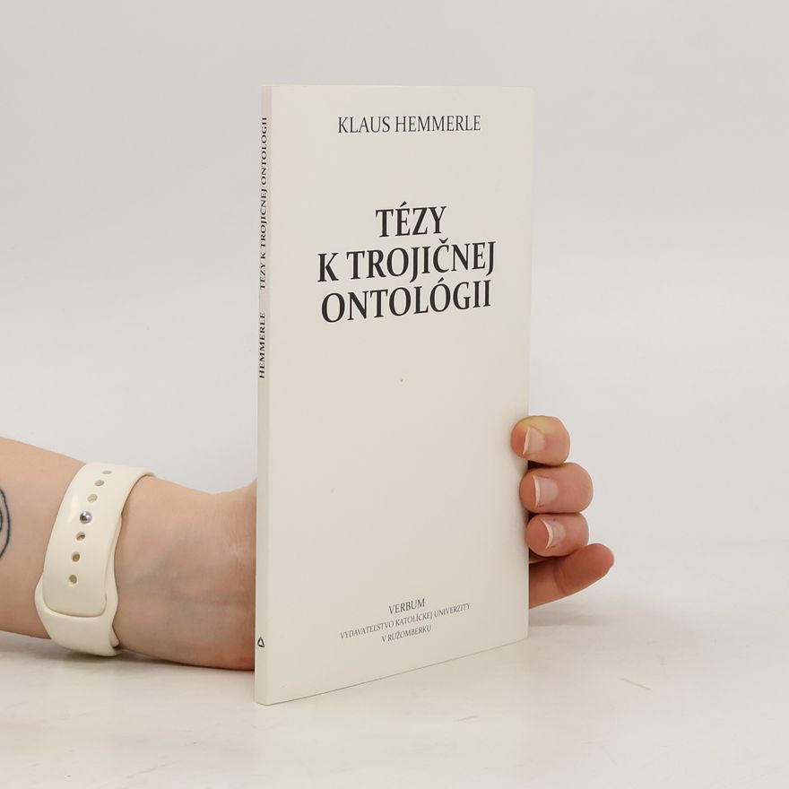 Klaus Hemmerle Tézy k trojičnej ontológii