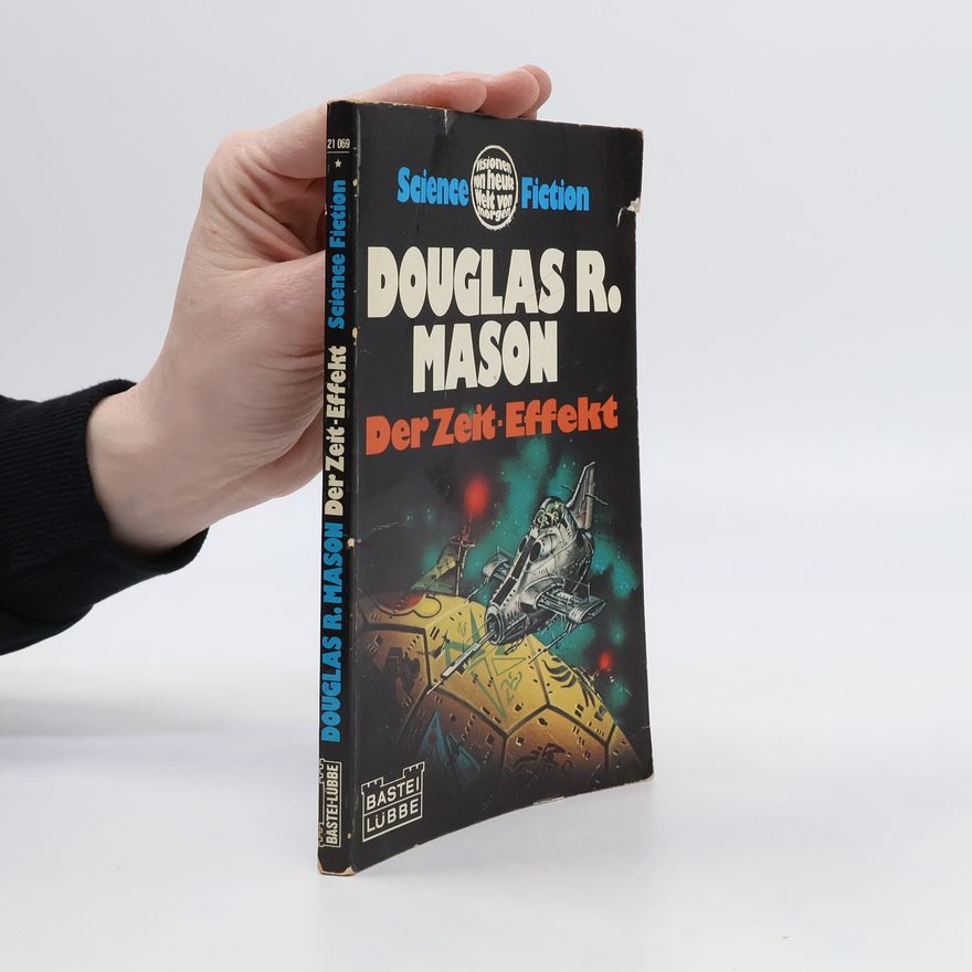 Douglas R. Mason Der Zeit Effekt