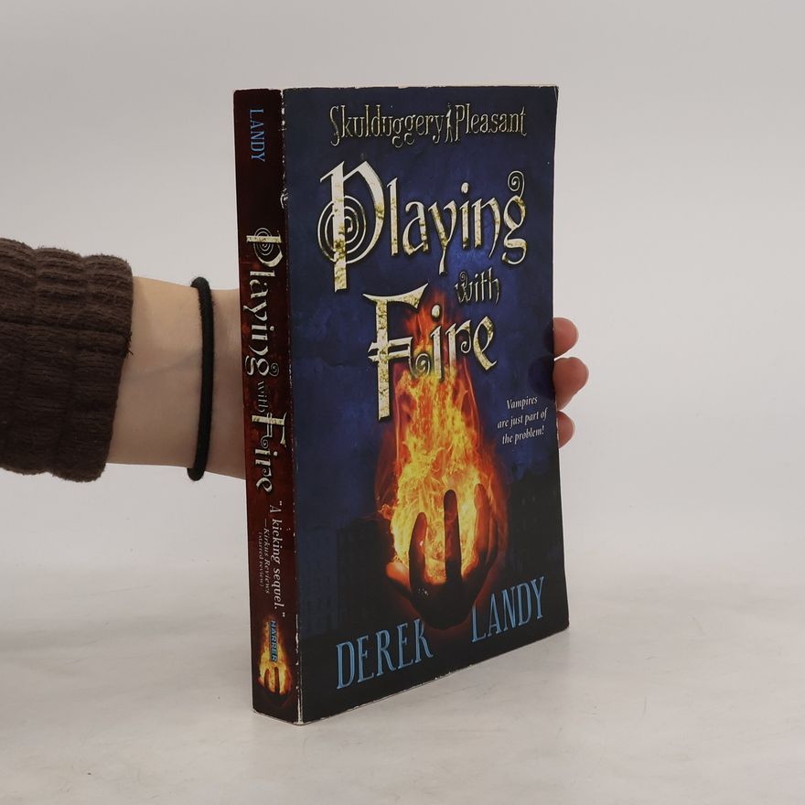 Derek Landy Skulduggery Pleasant - Playing with Fire