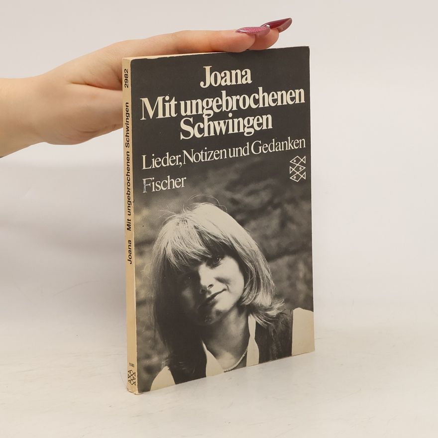 Joana Mit ungebrochenen Schwingen
