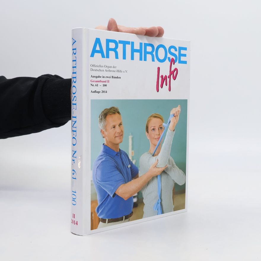 Autorenkollektiv Arthrose-Info (Nr. 61-100)