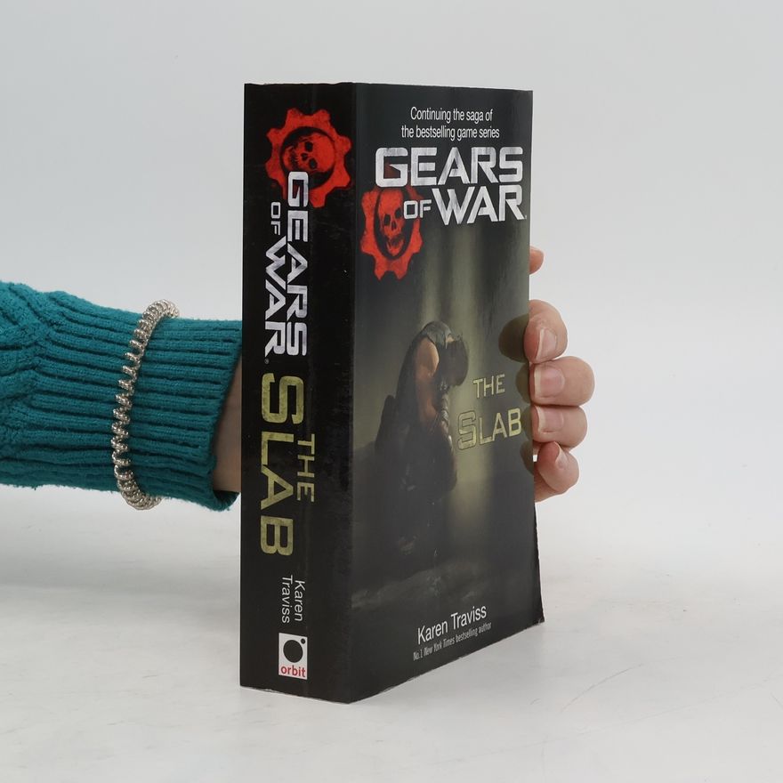 Karen Traviss Gears of War: The Slab