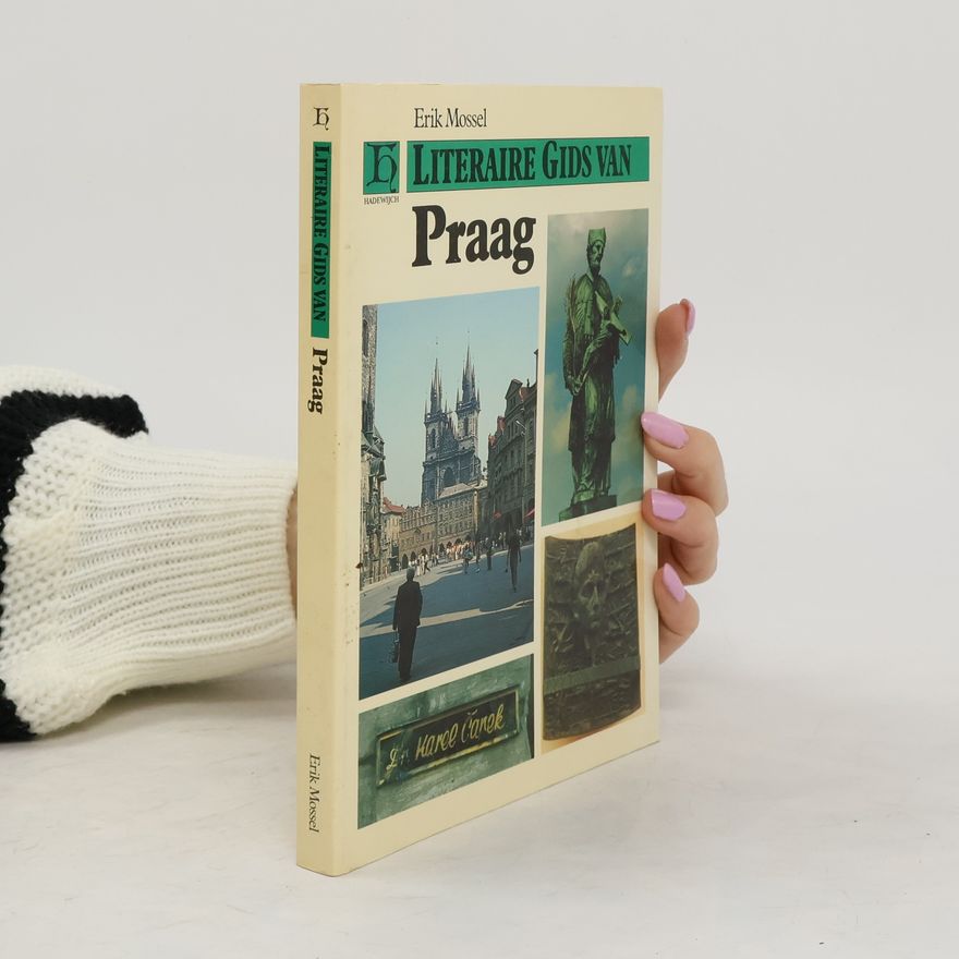 Erik Mossel Literaire gids van Praag